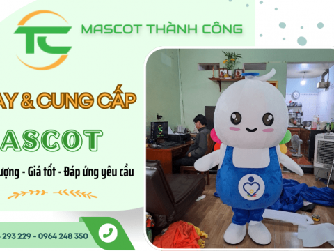 Mascot Thành Công - Công ty may và cung cấp mascot uy tín tại TPHCM